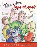 Cuéntanos un cuento, papá Chagall - Tell Us a Story, Papa Chagall