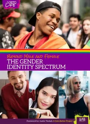 Más allá de lo masculino y lo femenino: el espectro de la identidad de género - Beyond Male and Female: The Gender Identity Spectrum