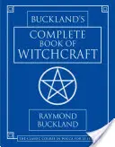 Libro completo de brujería de Buckland - Buckland's Complete Book of Witchcraft