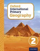 Oxford International Primary Geography: Libro del Alumno 2 - Oxford International Primary Geography: Student Book 2