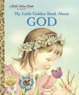 Mi pequeño libro de oro sobre Dios - My Little Golden Book about God