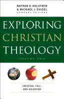 Explorando la Teología Cristiana: Creación, caída y salvación - Exploring Christian Theology: Creation, Fall, and Salvation