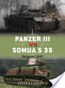 Panzer III contra Somua S 35: Bélgica 1940 - Panzer III Vs Somua S 35: Belgium 1940