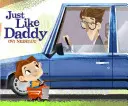 Igual que papá - Just Like Daddy