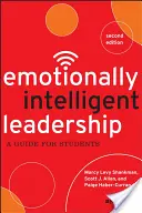 Liderazgo emocionalmente inteligente: Guía para estudiantes - Emotionally Intelligent Leadership: A Guide for Students