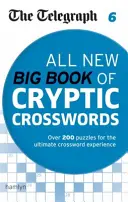 Telegraph: Nuevo libro de crucigramas crípticos 6 - Telegraph: All New Big Book of Cryptic Crosswords 6