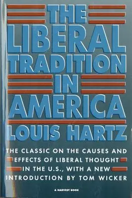 La tradición liberal en América - The Liberal Tradition in America