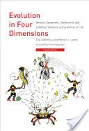 La evolución en cuatro dimensiones, edición revisada: Variación genética, epigenética, conductual y simbólica en la historia de la vida - Evolution in Four Dimensions, Revised Edition: Genetic, Epigenetic, Behavioral, and Symbolic Variation in the History of Life