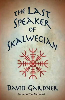 El último orador de Skalwegian - The Last Speaker of Skalwegian