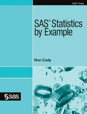 Estadísticas SAS por Ejemplo - SAS Statistics by Example