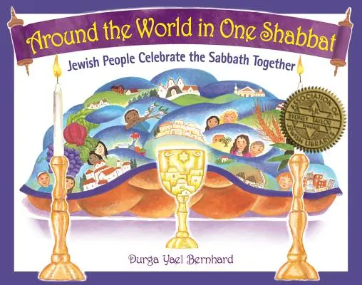 La vuelta al mundo en un shabat: Los judíos celebran juntos el Sabbat - Around the World in One Shabbat: Jewish People Celebrate the Sabbath Together