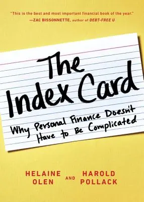 La tarjeta índice: Por qué las finanzas personales no tienen por qué ser complicadas - The Index Card: Why Personal Finance Doesn't Have to Be Complicated