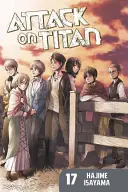 Attack on Titan, volumen 17 - Attack on Titan, Volume 17