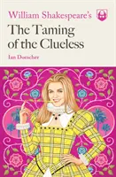 La doma de los despistados, de William Shakespeare - William Shakespeare's the Taming of the Clueless