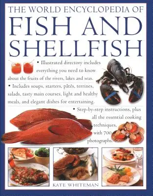 Enciclopedia mundial de pescados y mariscos: Directorio ilustrado que contiene todo lo que necesita saber sobre los frutos de los ríos, lagos y mares; - The World Encyclopedia of Fish & Shellfish: Illustrated Directory Contains Everything You Need to Know about the Fruits of the Rivers, Lakes and Seas;