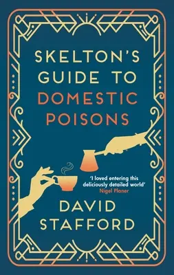 Guía Skelton de venenos domésticos - Skelton's Guide to Domestic Poisons