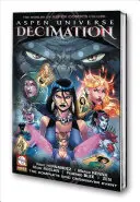 Universo Aspen: Decimation Volumen 1 - Aspen Universe: Decimation Volume 1