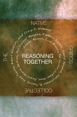 Razonar juntos: El Colectivo de Críticos Nativos - Reasoning Together: The Native Critics Collective