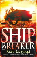 Ship Breaker - Número 1 de la serie - Ship Breaker - Number 1 in series