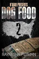 Comida para perros 2: K'Wan presenta - Dog Food 2: K'Wan Presents