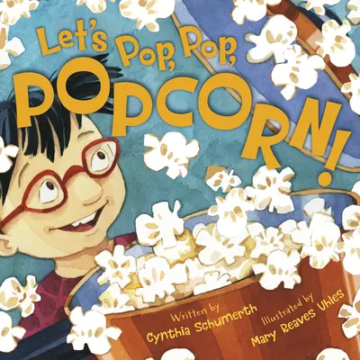 A reventar, a reventar, ¡palomitas! - Let's Pop, Pop, Popcorn!