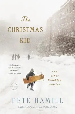 El niño de Navidad: y otras historias de Brooklyn - The Christmas Kid: And Other Brooklyn Stories