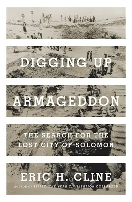 Desenterrando Armagedón: La búsqueda de la ciudad perdida de Salomón - Digging Up Armageddon: The Search for the Lost City of Solomon