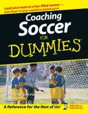 Cómo entrenar al fútbol - Coaching Soccer for Dummies