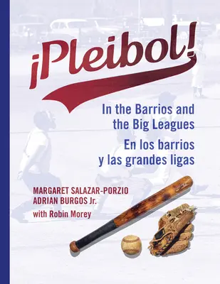 ¡pleibol! En Los Barrios Y Las Grandes Ligas - pleibol! En Los Barrios Y Las Grandes Ligas