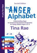 El alfabeto de la ira: Comprender la ira - Un programa de desarrollo emocional para niños de 6 a 12 años - The Anger Alphabet: Understanding Anger - An Emotional Development Programme for Young Children Aged 6-12