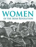 Mujeres de la Revolución Irlandesa - Women of the Irish Revolution