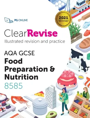 ClearRevise AQA GCSE Preparación de Alimentos y Nutrición 8585 - ClearRevise AQA GCSE Food Preparation and Nutrition 8585