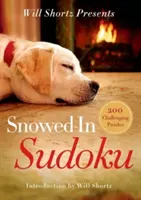 Will Shortz presenta Sudoku en la nieve: 200 desafiantes puzzles - Will Shortz Presents Snowed-In Sudoku: 200 Challenging Puzzles