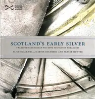 La plata antigua de Escocia - Scotland's Early Silver