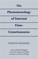 Fenomenología de la conciencia interna del tiempo - The Phenomenology of Internal Time-Consciousness