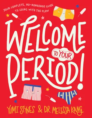 Bienvenida a la regla - Welcome to Your Period!