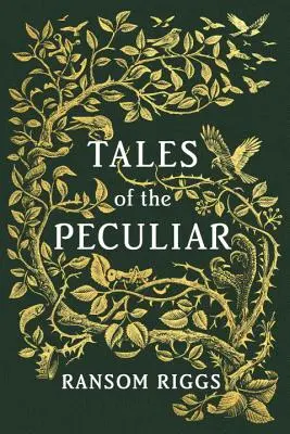 Cuentos de lo peculiar - Tales of the Peculiar