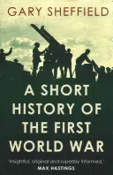 Breve historia de la Primera Guerra Mundial - A Short History of the First World War