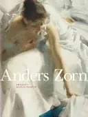 Anders Zorn: El maestro pintor sueco - Anders Zorn: Sweden's Master Painter