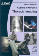 Manual BSAVA de imagen torácica canina y felina - BSAVA Manual of Canine and Feline Thoracic Imaging