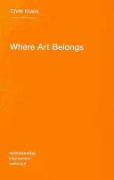 El lugar del arte - Where Art Belongs