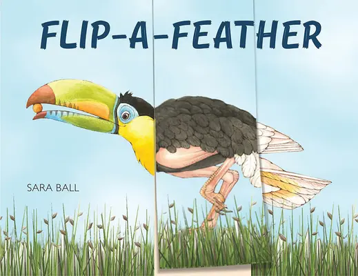 Flip-A-Feather: Un libro de mesa para mezclar y combinar - Flip-A-Feather: A Mix-And-Match Board Book