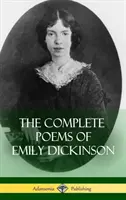 Los poemas completos de Emily Dickinson (tapa dura) - The Complete Poems of Emily Dickinson (Hardcover)