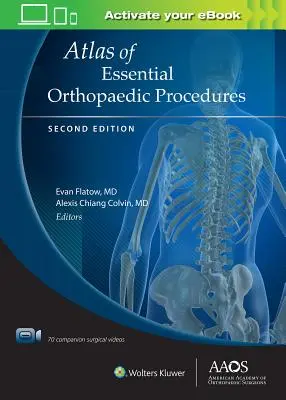 Atlas de procedimientos ortopédicos esenciales, segunda edición: Print + eBook with Multimedia - Atlas of Essential Orthopaedic Procedures, Second Edition: Print + eBook with Multimedia