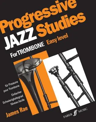 Estudios progresivos de jazz para trombón, Bk 1 - Progressive Jazz Studies for Trombone, Bk 1