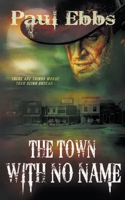 La ciudad sin nombre - The Town With No Name