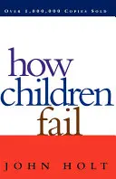 Cómo fracasan los niños - How Children Fail