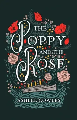 La amapola y la rosa - The Poppy and the Rose