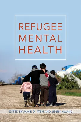 Salud mental de los refugiados - Refugee Mental Health