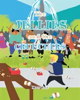 Los Jellies y los Crunchers - The Jellies and the Crunchers